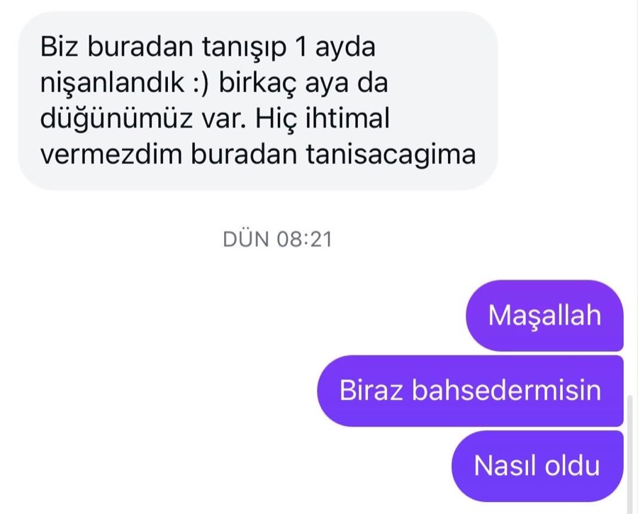 Bir üyenin mesajı: Buradan tanışıp bir ayda nişanlandık, birkaç aya da düğünümüz var.